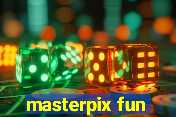 masterpix fun